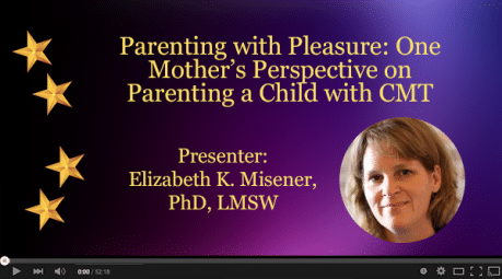 Parenting with Pleasure: One Mother’s Perspective on Parenting a Child with CMT