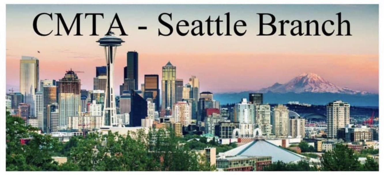 Seattle, WA CMTA Branch Meeting (Hybrid) with Guest Speaker