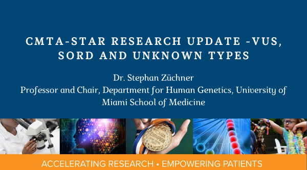 CMTA-STAR Research Update - VUS, SORD, Unknown Types