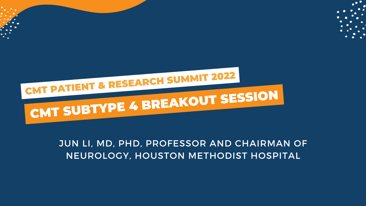 CMT Subtype 4 Breakout Session