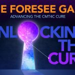 The Foresee Gala: Unlocking The Cure for CMT4C