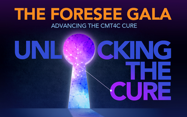 The Foresee Gala: Unlocking The Cure for CMT4C