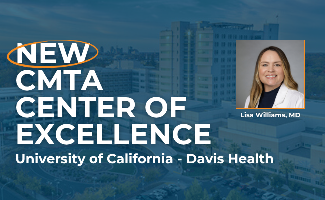New CMTA COE at UC Davis Health